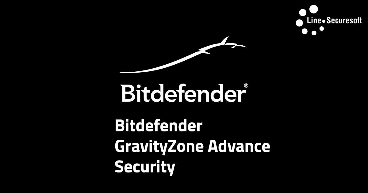 ANTIVIRUS - Bitdefender GravityZone Advance Security